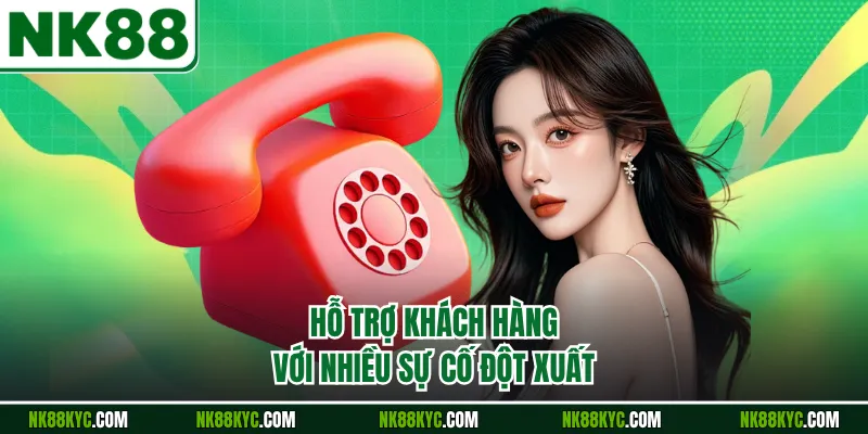 Hỗ trợ toàn diện thông qua kênh liên hệ NK88